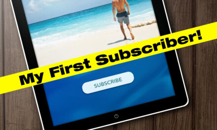 The First Step in Building an Empire, my First Subscriber!