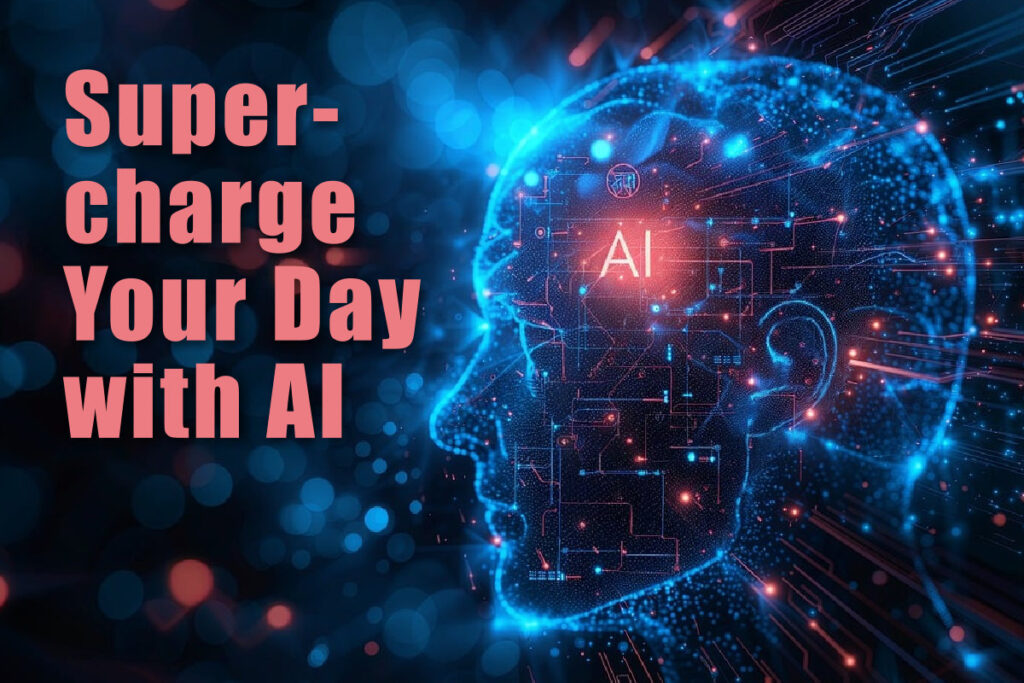 Supercharged Day: How AI Revved Up My Home-Based Business