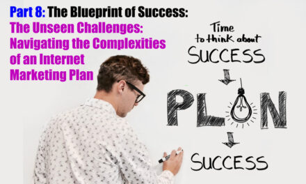 The Unseen Challenges: Navigating the Complexities of an Internet Marketing Plan